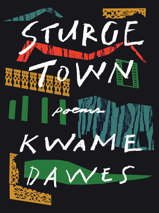 Title details for Sturge Town by Kwame Dawes - Wait list